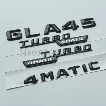 2015 Лъскавите Черни Ясни Букви GLA45 GLA45S Turbo 4matic Горната Емблема на ABS за Mercedes Benz AMG Страничната Багажника на Колата X156 Стикер H247