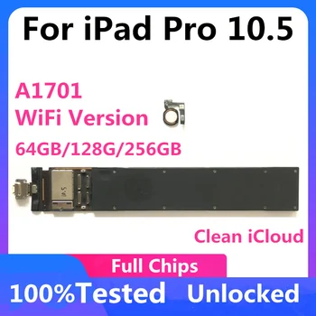 A1701 За iPad Pro 10.5 2017 дънна Платка Оригиналната Разблокированная Чиста версия на icloud, WIFI Поддръжка Актуализация на IOS Пълни с чипове 32/64 / 128g